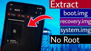 Extract "Boot img" From Any Android Phone Without Root
