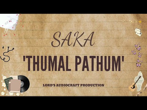 SAKA - THUMAL PATHUM | Official Lyrics Video |