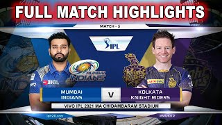MI VS KKR FULL MATCH HIGHLIGHTS | Mumbai Vs Kolkata Match 5th Highlights| IPL 2021 | #MIvsKKR