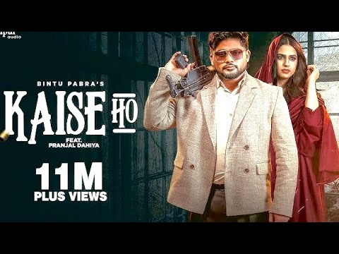Kaise Ho (Official Video) Bintu Pabra | Pranjal Dahiya | Shiva Choudhary | New Haryanvi Song 2026
