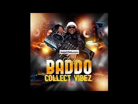 🔥 DJ Baddo Collect Vibez Mix 2025 | Ultimate Naija Afrobeats & Street Jamz 🔥