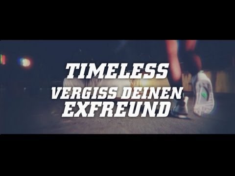 Timeless - Vergiss deinen Exfreund (prod. Johnny Pepp)