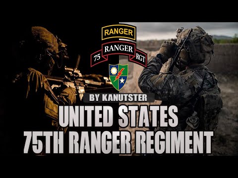 75th Ranger Regiment - "Rangers Lead the Way"