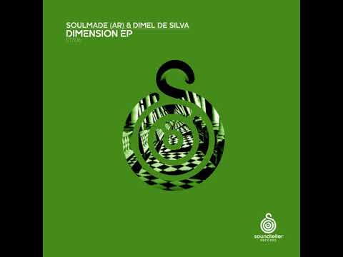 Dimel De Silva, Soulmade (AR) _  Dimensions (Original Mix)