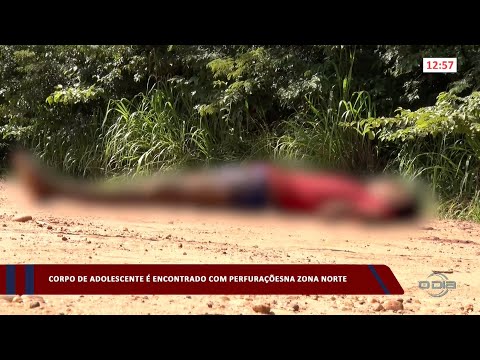 Corpo de adolescente é encontrado com perfurações na zona norte 21 04 2023