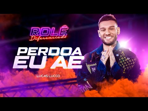 Lucas Lucco - Perdoa eu ae