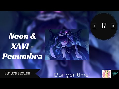【Future House】 NeoN & XAVI - Penumbra