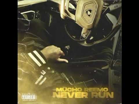Mucho Reemo - Never Run (Official Audio) Prod. by JKTaps
