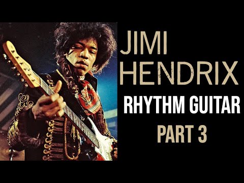 Jimi Hendrix Rhythm Simplified - Part 3