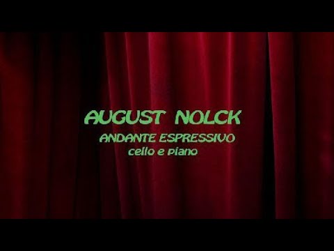 August  Nolck      "ANDANTE ESPRESSIVO"     OP.11 N°1 per cello e piano