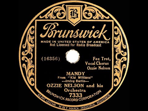 1934 Ozzie Nelson - Mandy (Ozzie Nelson, vocal)
