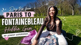 Paris Beyond Eiffel Tower   Hidden Gem Fontainebleau  My Honest Experience