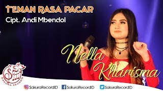 Nella Kharisma - Teman Rasa Pacar (Official Music Video)