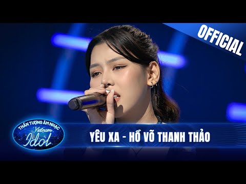 Hồ Võ Thanh Thảo làm say đắm bao người với Yêu Xa | Vietnam Idol 2023