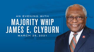 An Evening With Majority Whip James E. Clyburn