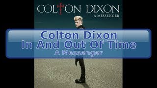 Colton Dixon - In And Out Of Time [HD, HQ]