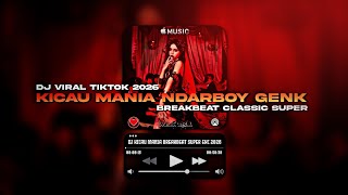 Download lagu DJ KICAU MANIA NDARBOY GENK 2026 | BREAKBEAT REMIX BY WES ALL  mp3