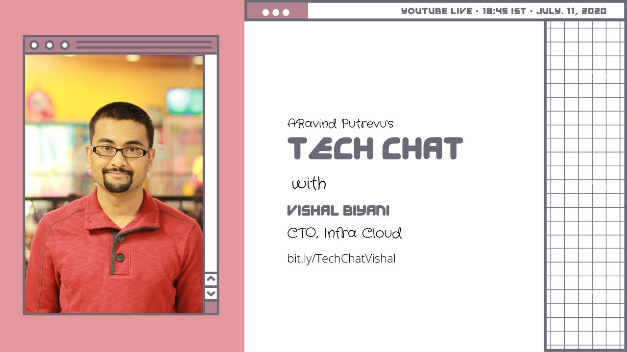 Tech Chat with Vishal Biyani - CTO, InfraCloud 
