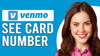 How To See Your Venmo Card Number On The App (How To Find Your Venmo Card Number On App)
