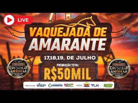 VAQUEJADA DO PARQUE LUIS FRANCO - AMARANTE - MA - 30MIL EM PREMIOS DE 17 A 19 DE JULHO 2026