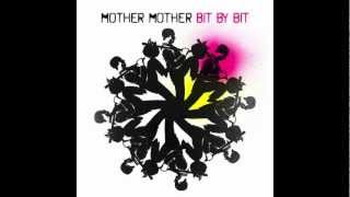 Mother Mother - Slip Away