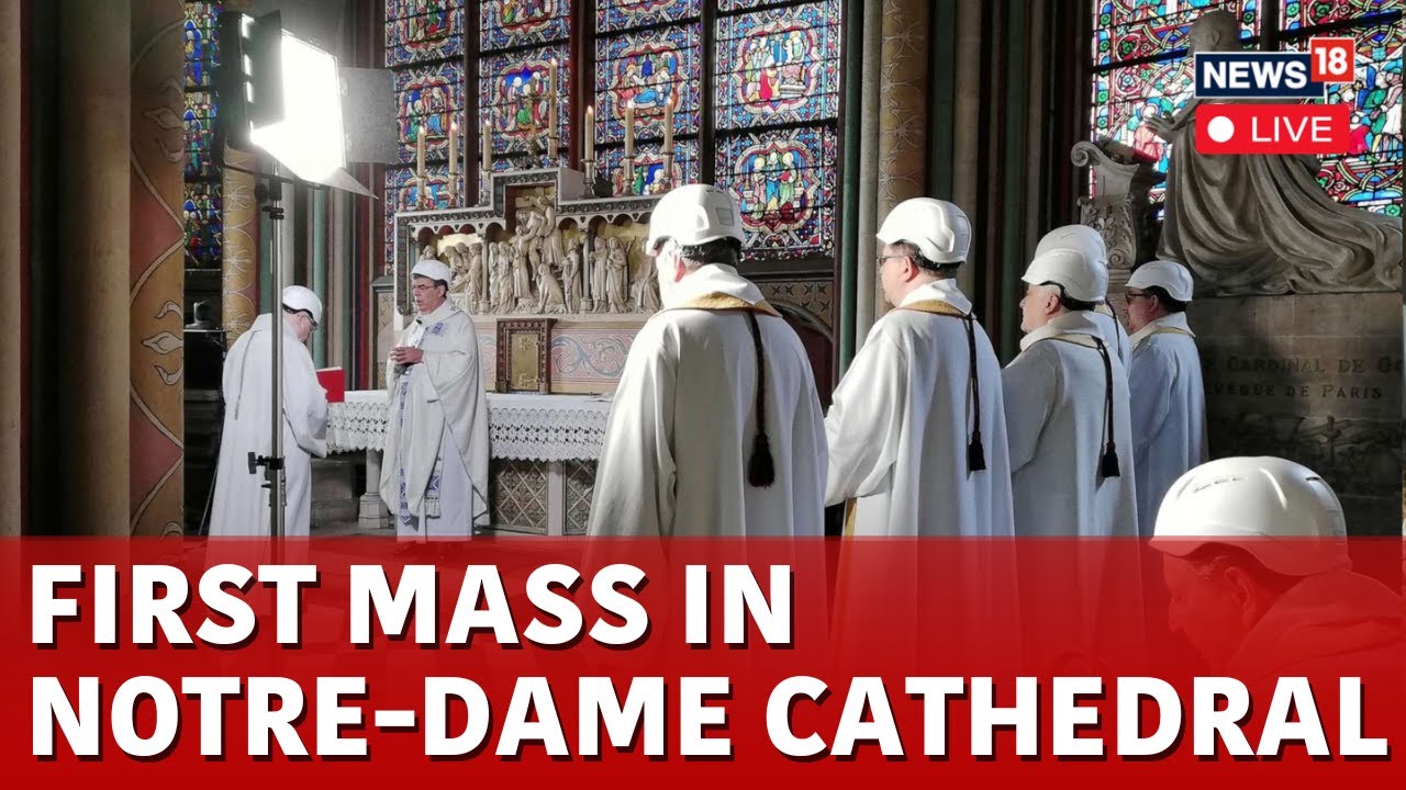 France Notre Dame Mass LIVE | Notre Dame Hosts First Mass Since 2019 Fire | France LIVE | N18G
