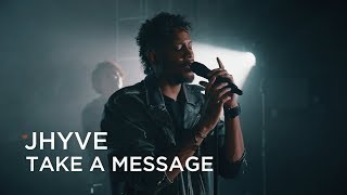 Jhyve | Take A Message (Remy Shand cover) | Junos 365 Session
