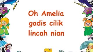 Download lagu lirik AMELIA - Lagu Anak - Cipt. A.T. Mahmud - Musik Pompi S. mp3