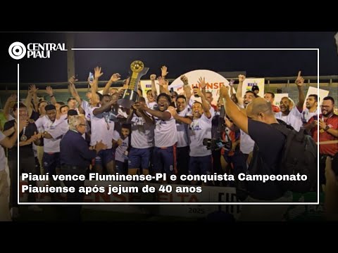 Piauí vence Fluminense-PI e conquista Campeonato Piauiense após jejum de 40 anos