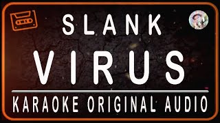 Download lagu SLANK - VIRUS - KARAOKE ORIGINAL AUDIO mp3 Download lagu SLANK - VIRUS - KARAOKE ORIGINAL AUDIO mp3