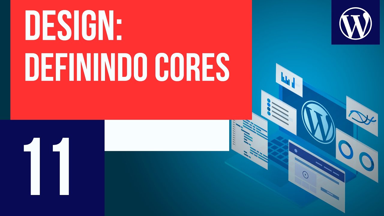 Como definir a paleta de cores para um site - Curso WordPress #11