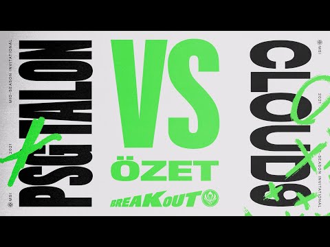 PSG Talon ( PSG ) vs Cloud9 ( C9 ) Maç Özeti | MSI 2021 Kapışma Aşaması