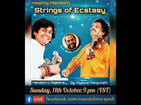 Healing Mandolin Live (Episode 22) with Dr. Mysore Manjunath