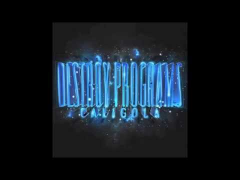 Destroy Programs - Caligola [OUT NOW]