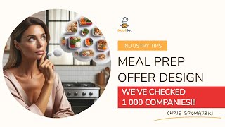 Meal Prep Business: Creating an Offer that SELLS and Generates PROFITS
