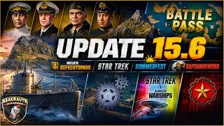 Update 15.6 🛟 Star Trek 🌞 Sommerfest 🔥 Neuer Pass & Kaptain Rework 😃 World of Warships ⚓