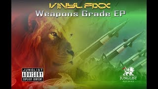 Vinyl Fixx - Weapons Grade
