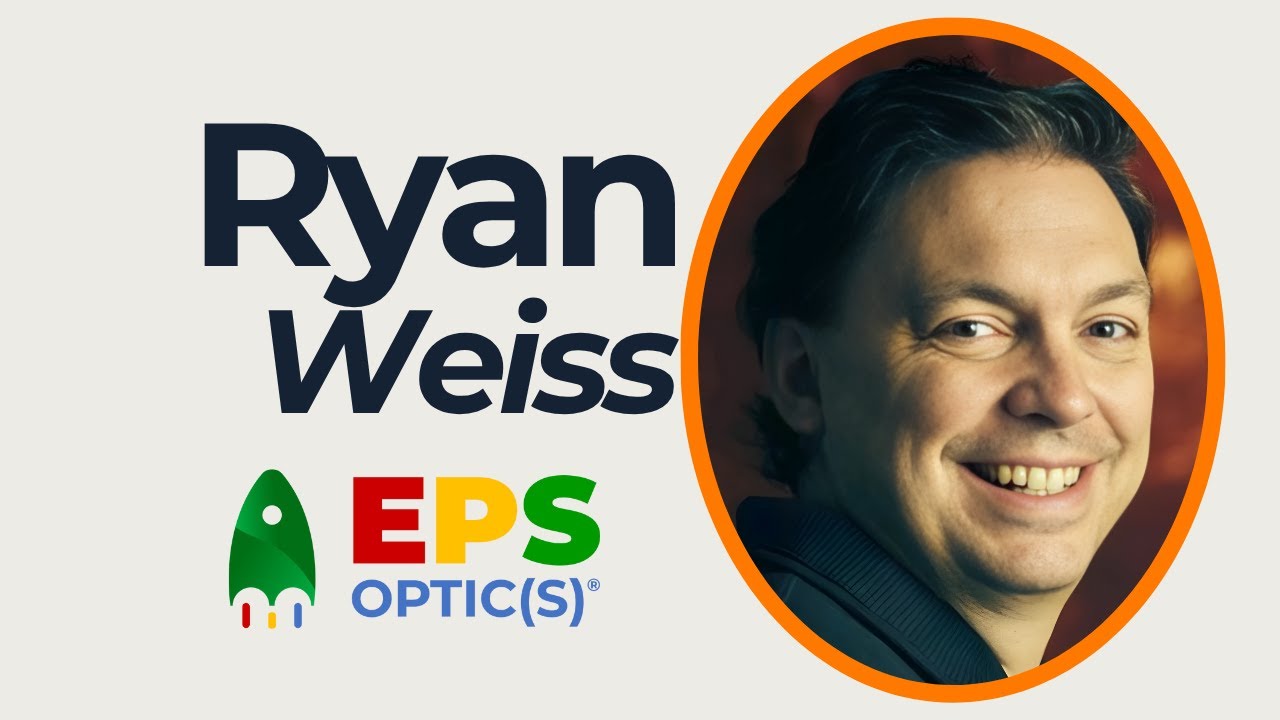 Ryan C Weiss, President of EPS OPTIC(S)®