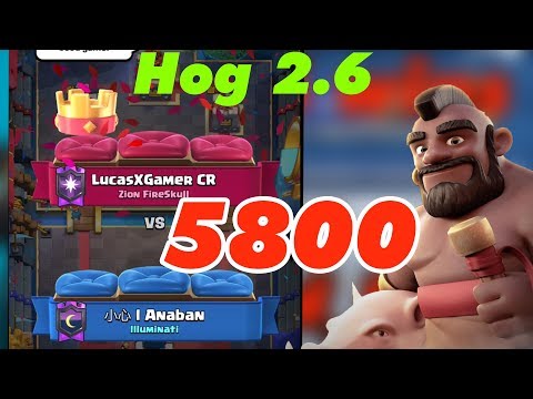 Anaban vs  LucasXGamer  Hog 2.6  Cycle Ladder Push - Clash Royale