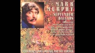 When She Is Mine - Mark Murphy