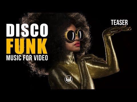 Upbeat Disco Funk Background Music for Video [Royalty Free]