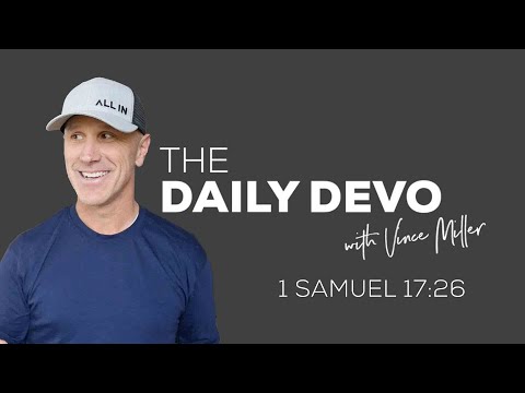 Bring Him Down | Devotional | 1 Samuel 17:26