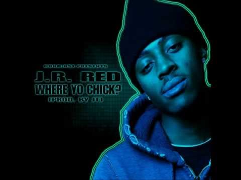 "Where Yo Chick" - J.R. Red(@JrredMusic) Prod. By @JTDAPRODUCER