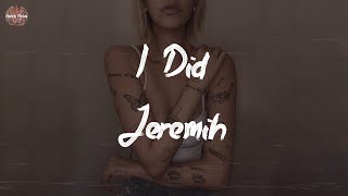 Jeremih - I Did (Lyric Video)