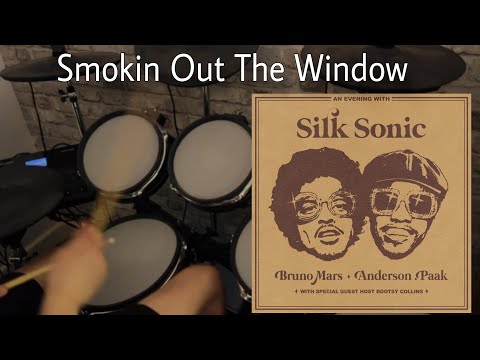 Smokin Out The Window- Silk Sonic: Drum Cover