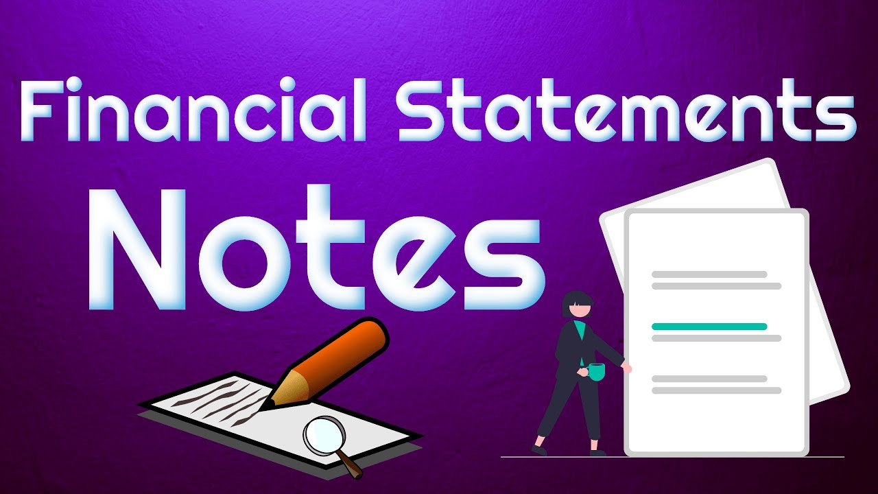 Notes To Financial Statements