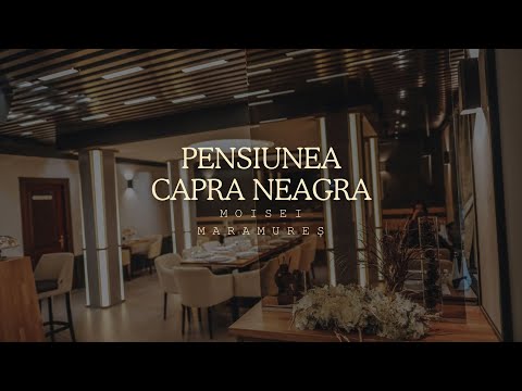 PENSIUNEA CAPRA NEAGRĂ, MOISEI, MARAMUREȘ, CAZARE 3 STELE, WIFI GRATUIT, RESTAURANT, PARCARE PRIVATĂ