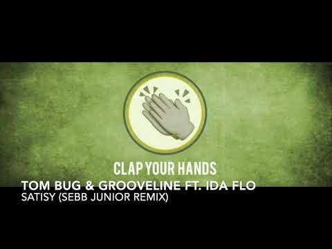 Tom Bug & Grooveline ft. IDA fLO - Satisfy (Sebb Junior Remix)