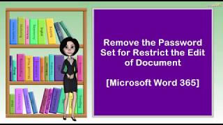 Remove the Password Set for Restrict the Edit of Document  I  Microsoft Word 365