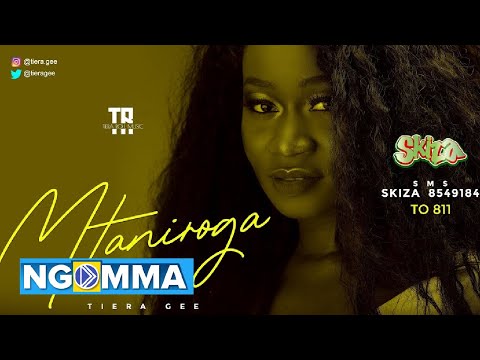 Tiera Gee - Mtaniroga (Official Music Video) SMS SKIZA 8549184